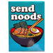 Send Noods