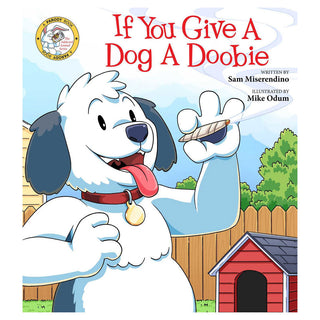 If You Give a Dog a ...